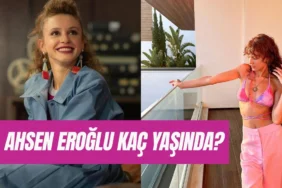 ahsen-eroglu-kac-yasinda