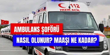 ambulans-soforu-nasil-olunur