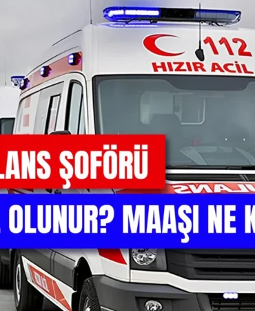 ambulans-soforu-nasil-olunur